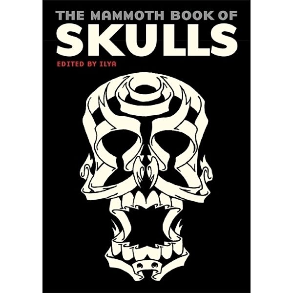 The Mammoth Book Of Skulls, Ilya