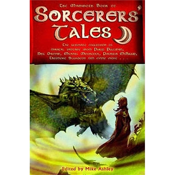 The Mammoth Book of Sorceror's Tales / Mammoth Books Bd.187, Mike Ashley
