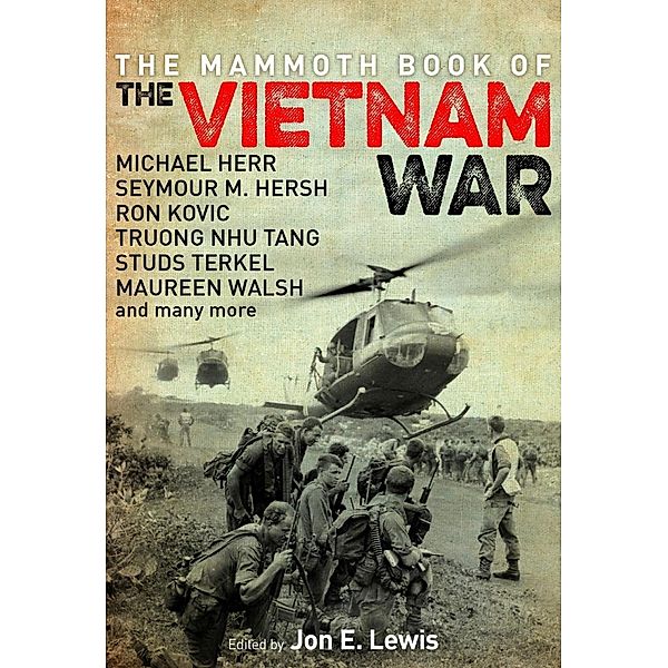 The Mammoth Book of the Vietnam War / Mammoth Books Bd.390, Jon E. Lewis