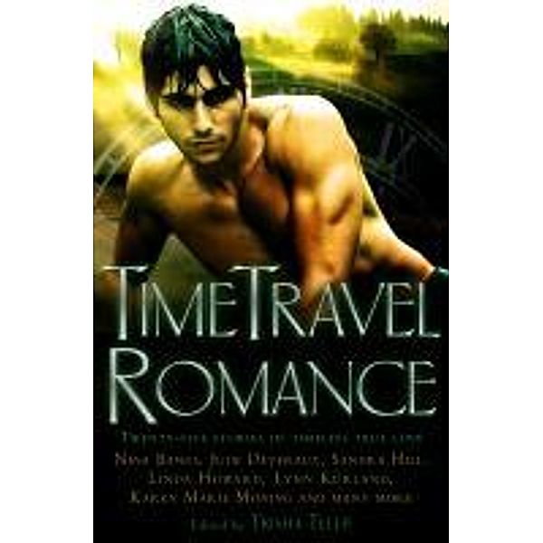 The Mammoth Book of Time Travel Romance, Trisha Telep