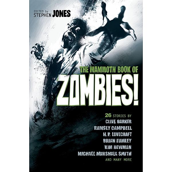 The Mammoth Book of Zombies / Mammoth Books Bd.342, Stephen Jones