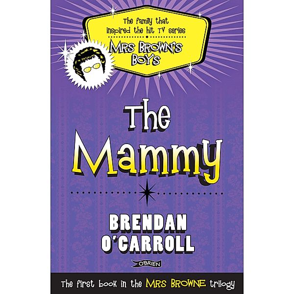 The Mammy, Brendan O'carroll