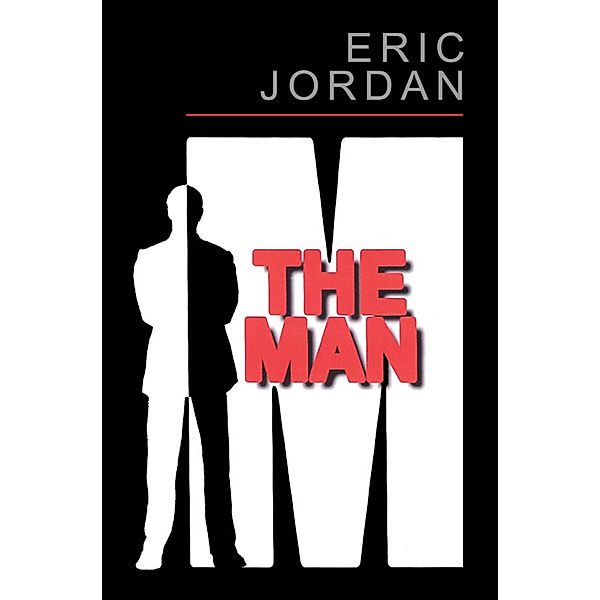 The Man, Eric Jordan