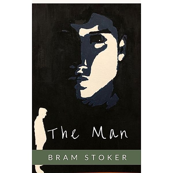 The Man, Bram Stoker