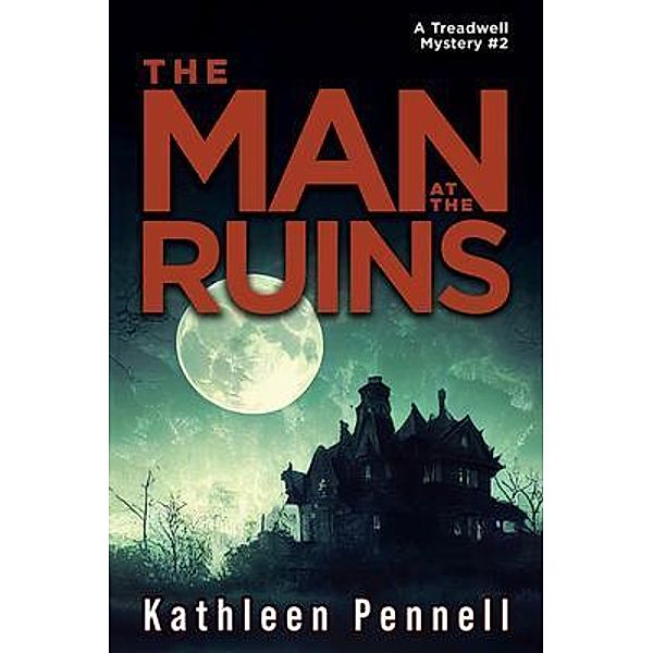 The Man at the Ruins, Kathleen Pennell