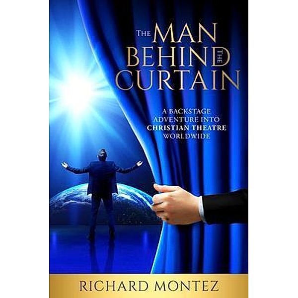 The Man Behind the Curtain, Richard Montez
