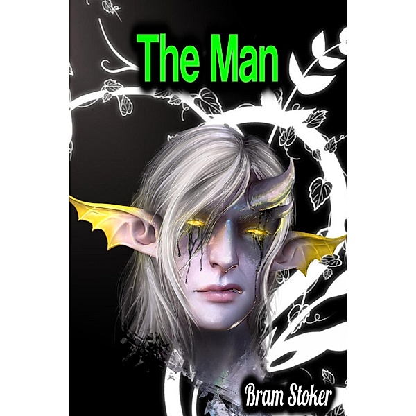 The Man - Bram Stoker, Bram Stoker