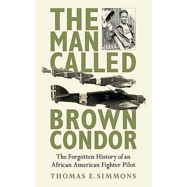 The Man Called Brown Condor, Thomas E. Simmons