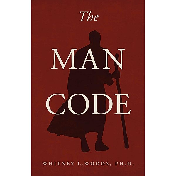 The Man Code, Whitney L. Woods