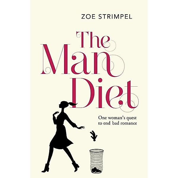 The Man Diet, Zoe Strimpel