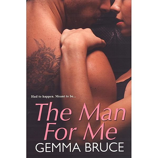 The Man For Me, Gemma Bruce
