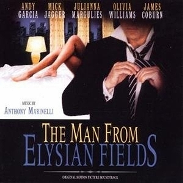 The Man From Elysian Fields, Ost, Anthony Marinelli