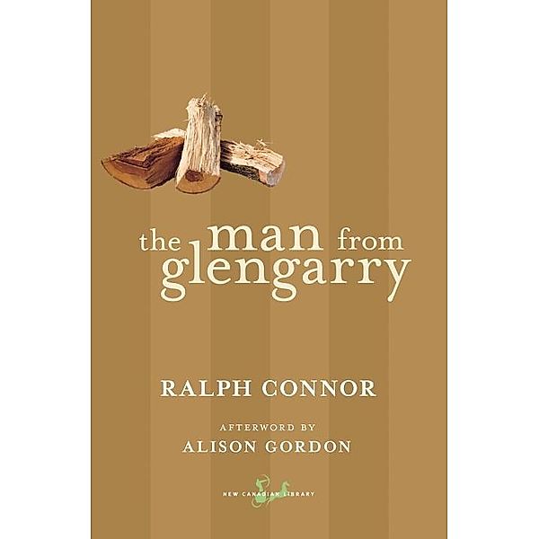 The Man from Glengarry / New Canadian Library, Ralph Connor