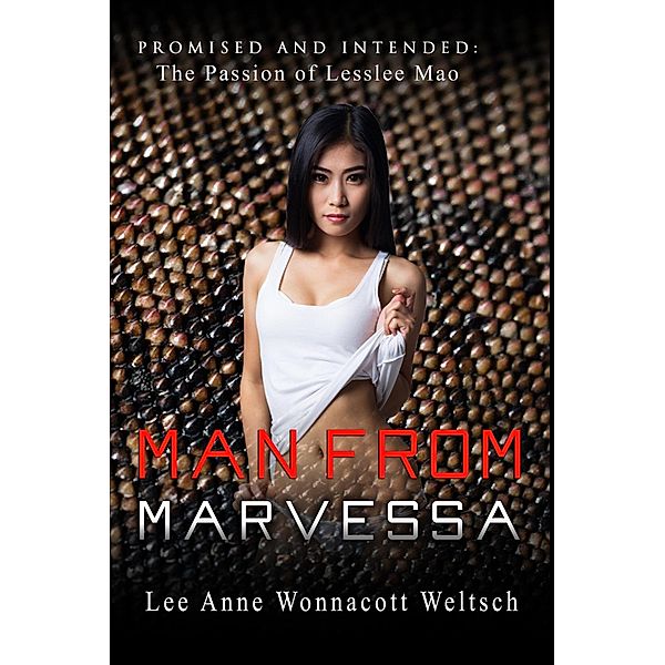 The Man from Marvessa, Lee Anne Wonnacott Weltsch