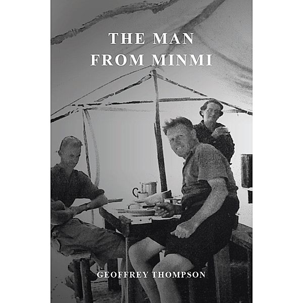 The Man From Minmi, Geoffrey Thompson