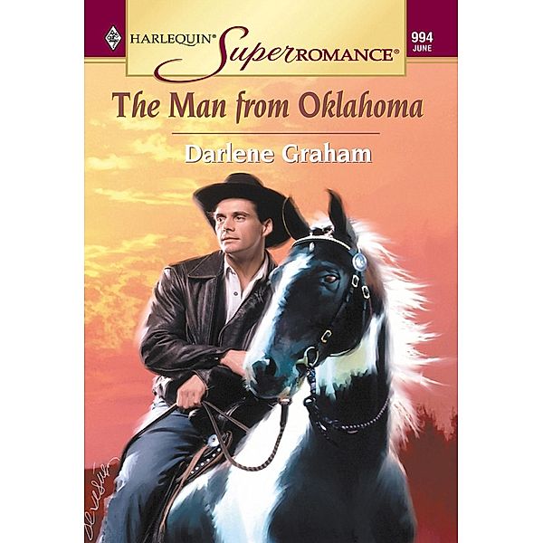The Man From Oklahoma (Mills & Boon Vintage Superromance) / Mills & Boon Vintage Superromance, Darlene Graham