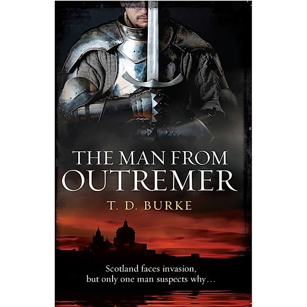 The Man From Outremer, Dave Burke