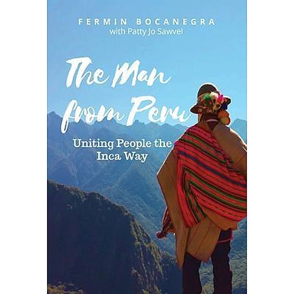 The Man from Peru, Fermin Bocanegra, Patty Sawvel