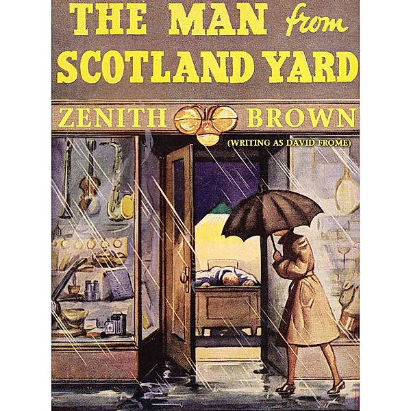 The Man from Scotland Yard / Mr. Pinkerton, Zenith Brown, David Frome
