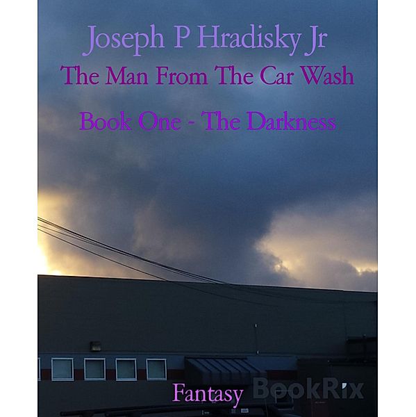 The Man From The Car Wash, Joseph P Hradisky Jr