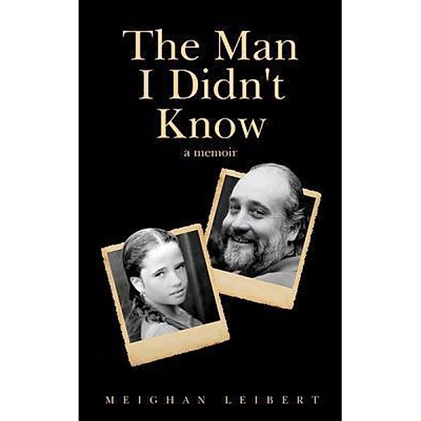 The Man I Didn't Know, Meighan Leibert