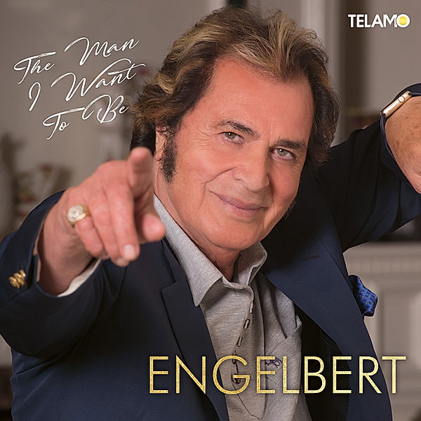 The Man I want To Be, Engelbert