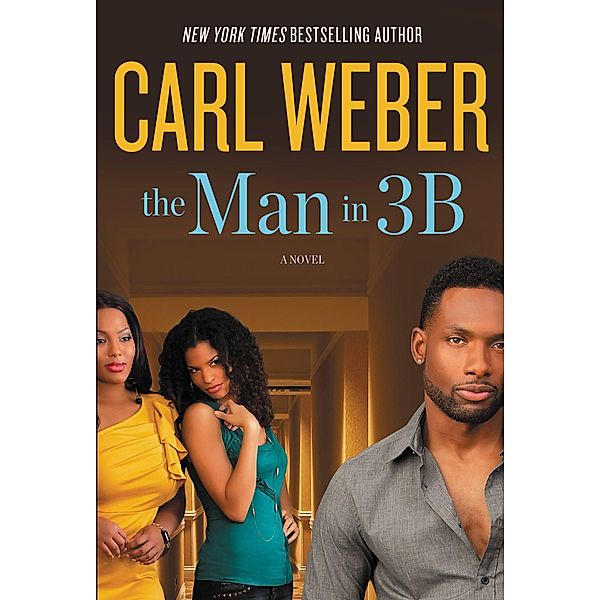 The Man in 3B, Carl Weber