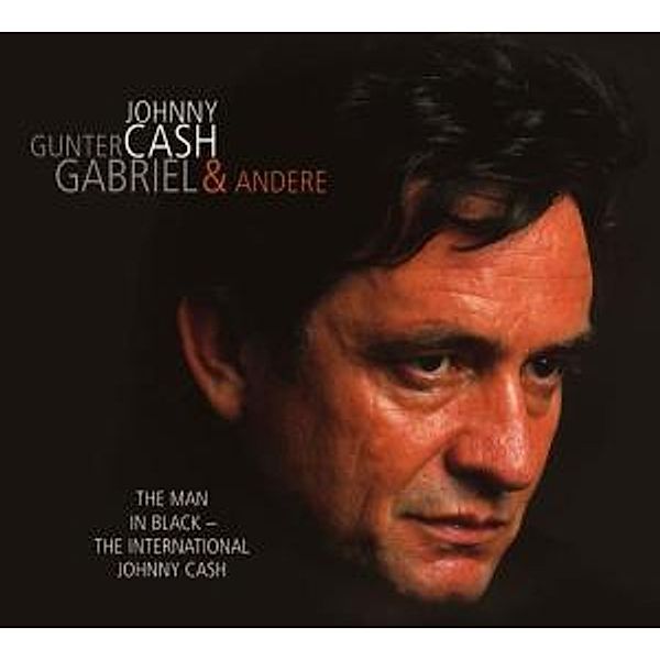 The Man In Black/The International Johnny Cash, Gunter Gabriel, Johnny Cash