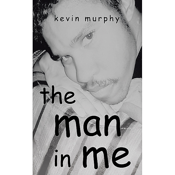 The Man in Me, Kevin Murphy