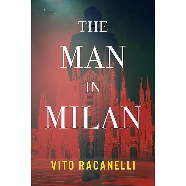 The Man In Milan, Vito Racanelli