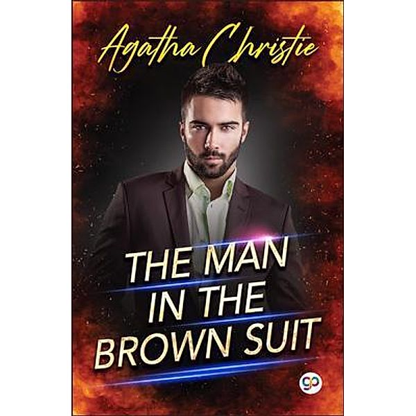 The Man in the Brown Suit / GENERAL PRESS, Agatha Christie