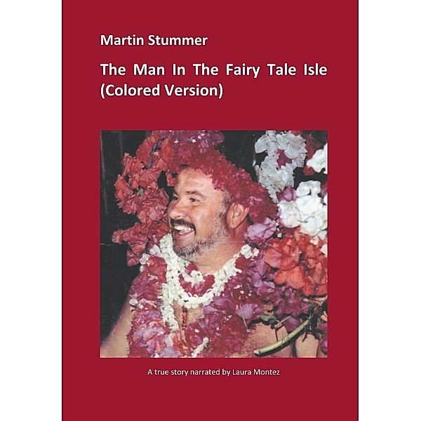 The Man In The Fairy Tale Isle (Colored Version), Martin Stummer