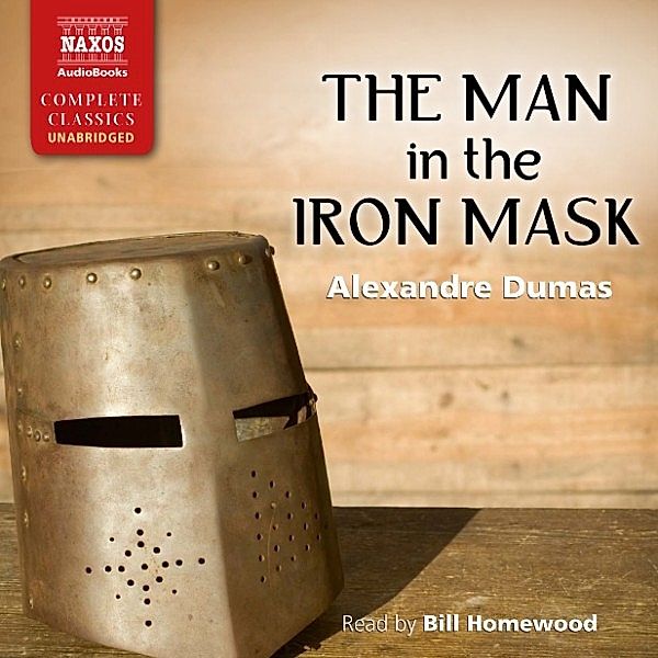 The man in the iron mask (Unabridged), Alexandre Dumas