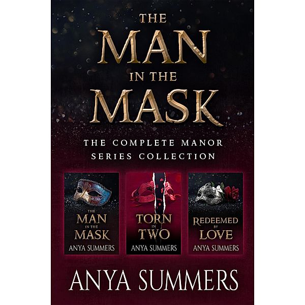 The Man In The Mask: The Complete Manor Series Collection (The Manor Series, #4) / The Manor Series, Anya Summers