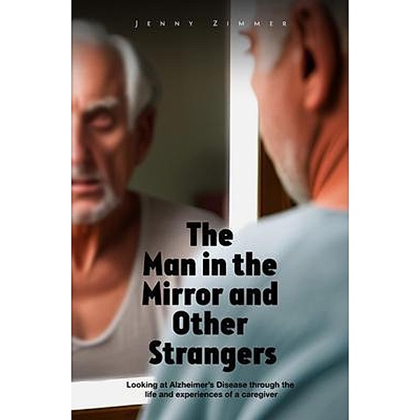 The Man In the Mirror and Other Strangers, Jenny Zimmer