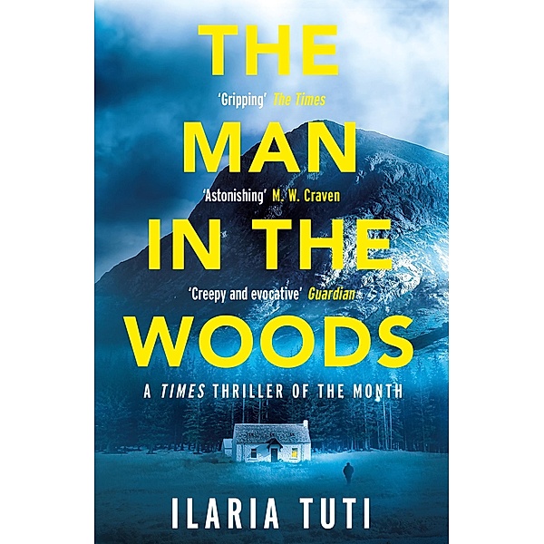 The Man in the Woods / A Teresa Battaglia thriller, Ilaria Tuti