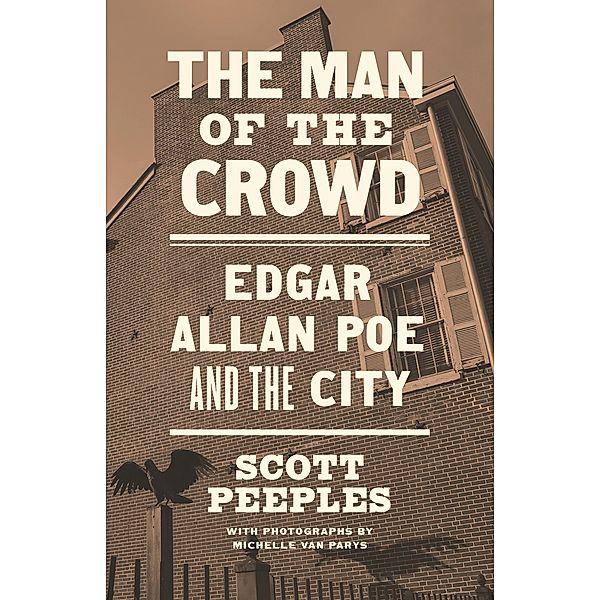 The Man of the Crowd, Scott Peeples