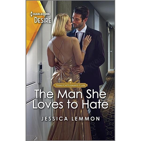 The Man She Loves to Hate / Texas Cattleman's Club: The Wedding Bd.6, Jessica Lemmon