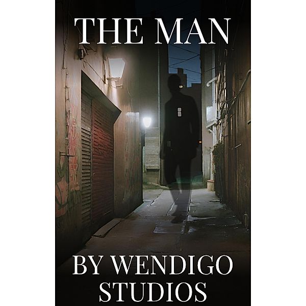 The Man / The Man, Wendigo Studios