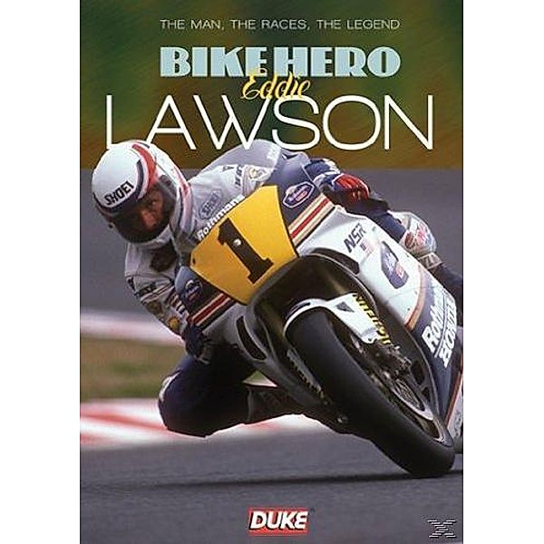 The Man, The Races, The Legend: Bike Hero Eddie Lawson, The Race,The Legend The Man