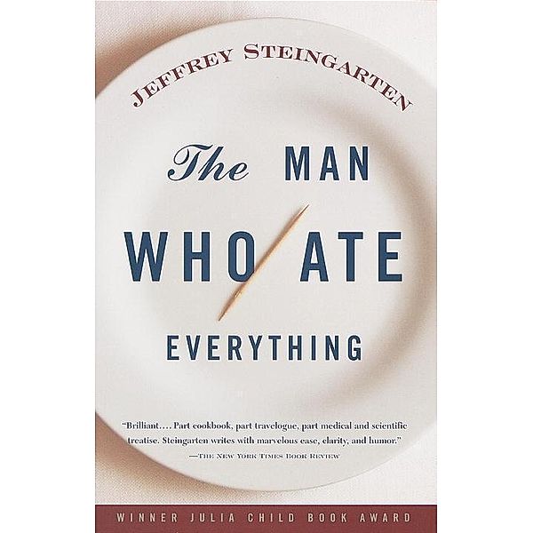 The Man Who Ate Everything, Jeffrey Steingarten