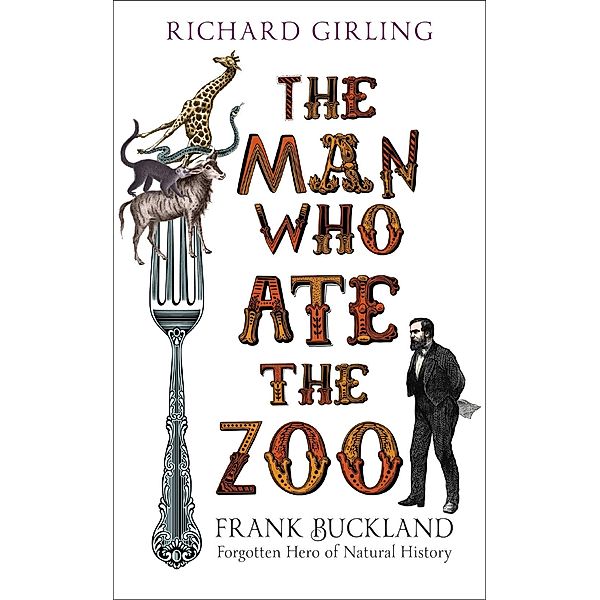 The Man Who Ate the Zoo, Richard Girling