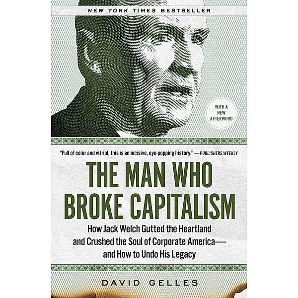 The Man Who Broke Capitalism, David Gelles