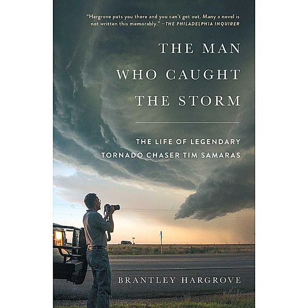 The Man Who Caught the Storm, Brantley Hargrove