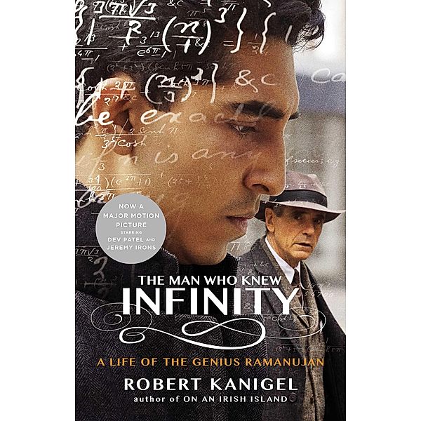 The Man Who Knew Infinity, Robert Kanigel