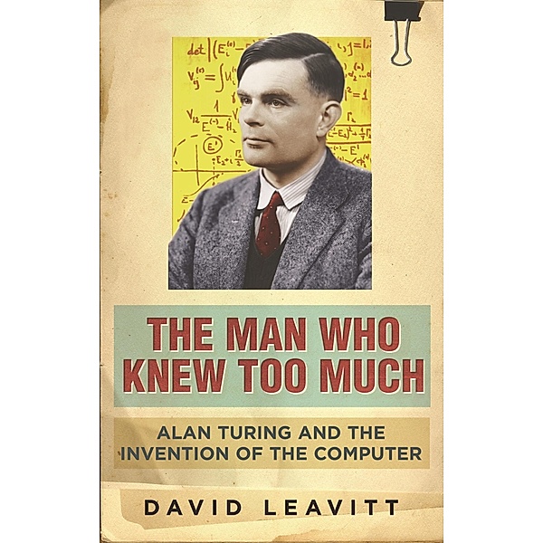 The Man Who Knew Too Much, David Leavitt