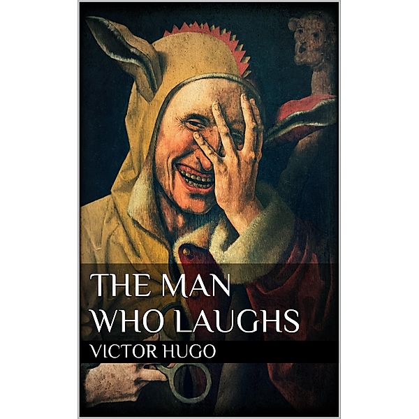 The Man Who Laughs, Victor Hugo