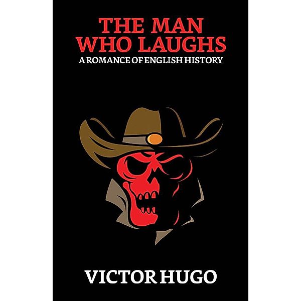 The Man Who Laughs, Victor Hugo