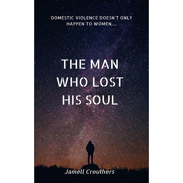The Man Who Lost His Soul, Jamell Crouthers