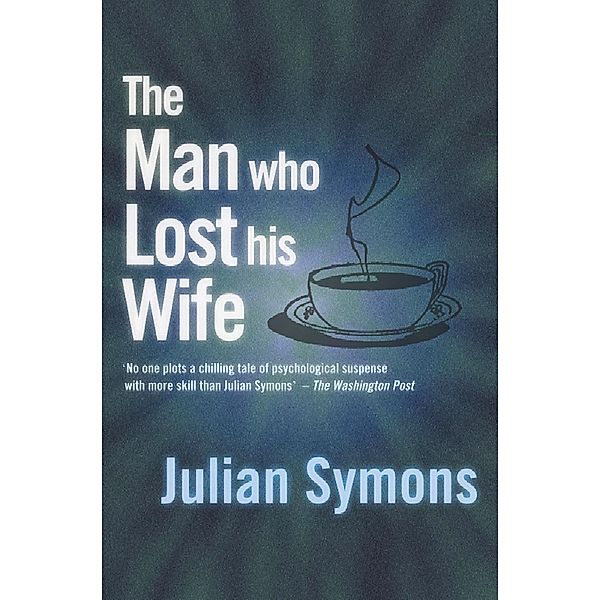 The Man Who Lost His Wife / Joan Kahn-Harper Bd.2, Julian Symons